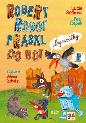 Robert robot práskl do bot - Petr Čepek, Lucie Šetková