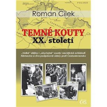 Temné kouty XX. století (978-80-747-5050-2)