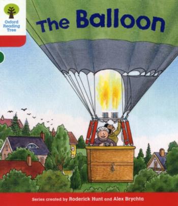 Oxford Reading Tree: Level 4: More Stories A: The Balloon - Roderick Hunt