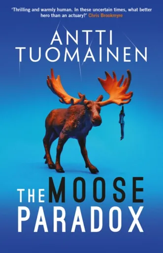 The Moose Paradox - Antti Tuomainen