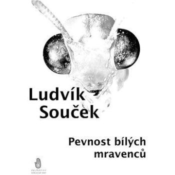 Pevnost bílých mravenců (978-80-748-6135-2)