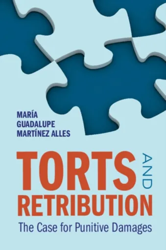 Torts and Retribution - Maria Guadalupe  Martinez Alles