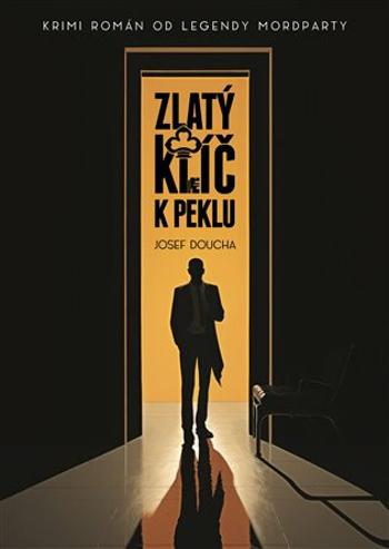 Zlatý klíč k peklu (Defekt) - Josef Doucha