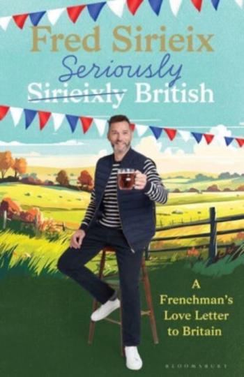 Seriously British - Fred Sirieix