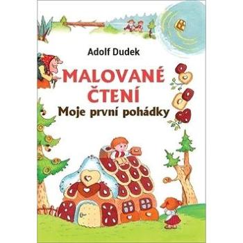 Malované čtení: Moje první pohádka (978-80-88213-64-2)