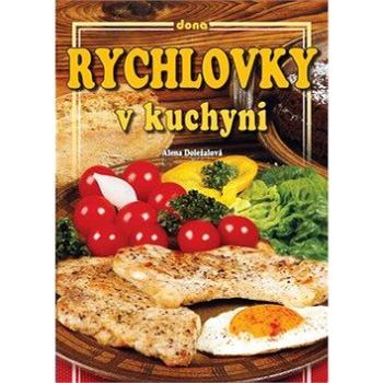 Rychlovky v kuchyni (978-80-7322-172-0)