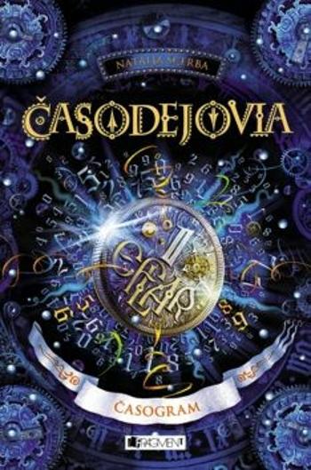 Časodejovia 5 - Časogram - Natalja Ščerba - e-kniha