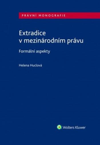 Extradice v mezinárodním právu - Helena Hulcová