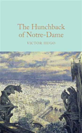 The Hunchback of Notre-Dame - Victor Hugo