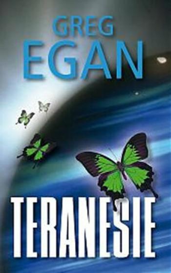 Teranesie - Greg Egan