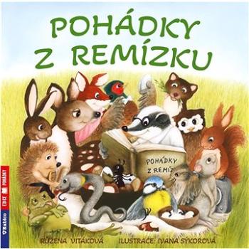 Pohádky z remízku (978-80-7346-288-8)