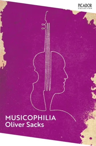 Musicophilia - Oliver Sacks