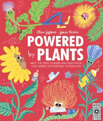 Powered by Plants - Clive Gifford