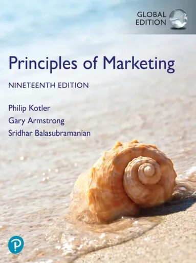 Principles of Marketing, Global Edition - Philip Kotler, Armstrong Gary, Sridhar Balasubramanian