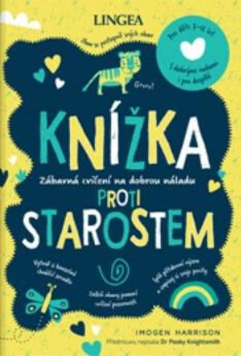 Knížka proti starostem - Harrison Imogen