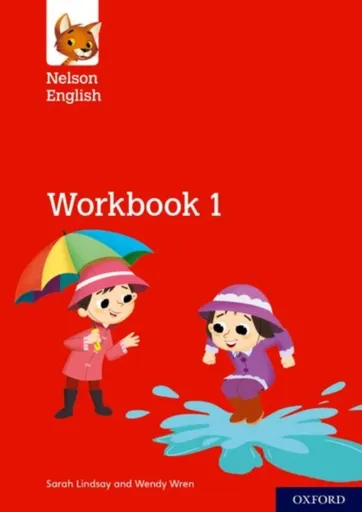 Nelson English: Year 1/Primary 2: Workbook 1 - Wendy Wren, Lindsay Sarah