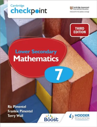 Cambridge Checkpoint Lower Secondary Mathematics Student's Book 7 - Frankie Pimentel, Terry Wall, Ric Pimentel