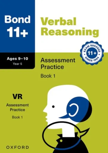 Bond 11+ Verbal Reasoning Assessment Practice Papers 9-10 Years Book 1 for GL Assessment & other 11 plus exams - Bond 11+, Frances Down