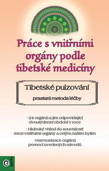 Práce s vnitřními orgány podle tibetské medicíny - Elvira Schneider