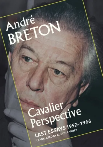 Cavalier Perspective - André Breton