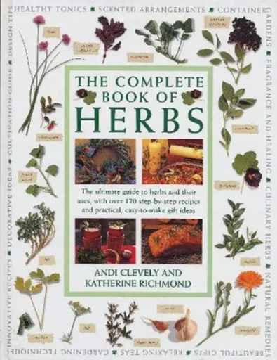 Complete Book of Herbs - Andi, Richmond, Katherine Clevely