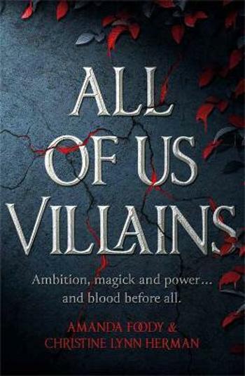 All of Us Villains - Amanda Foody, Christine Lynn Herman