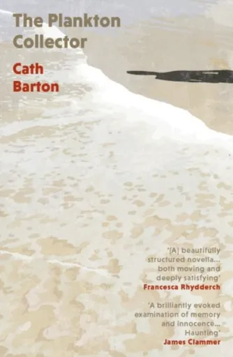 The Plankton Collector - Cath Barton
