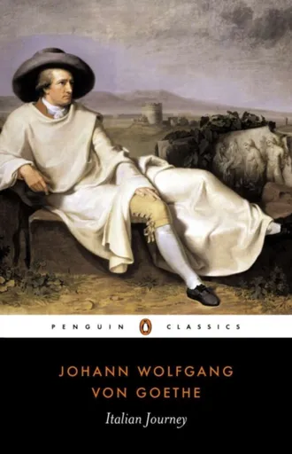 Italian Journey 1786-1788 - Johann Wolfgang Goethe