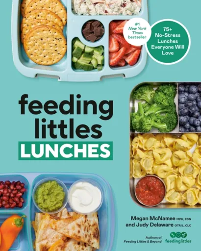 Feeding Littles Lunches - Judy Delaware, Megan McNamee