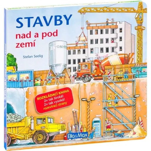 ELLA & MAX STAVBY NAD A POD ZEMÍ Velkoformátová rozkládací kniha, mix, velikost