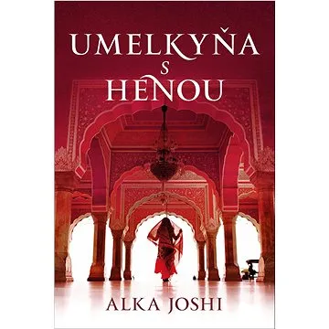 Umelkyňa s henou (978-80-222-1173-4)