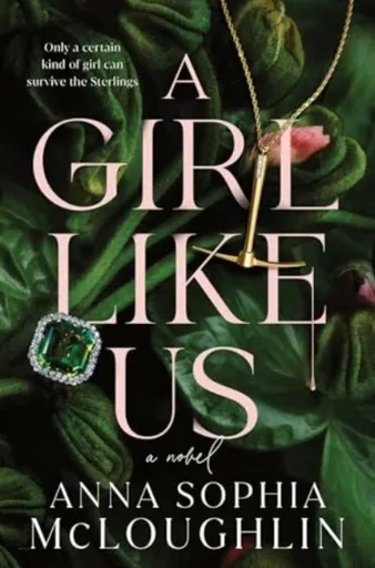A Girl Like Us - McLoughlin Anna Sophia