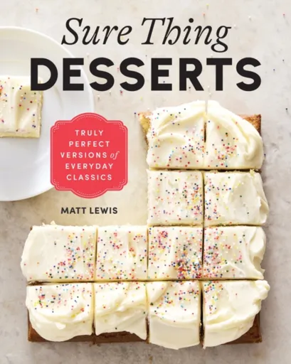 Sure Thing Desserts - Matt Lewis