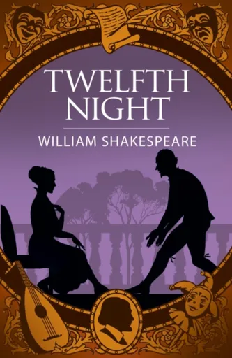 Twelfth Night - William Shakespeare