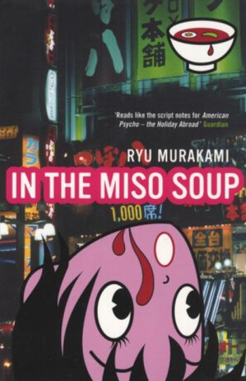 In The Miso Soup - Rjú Murakami