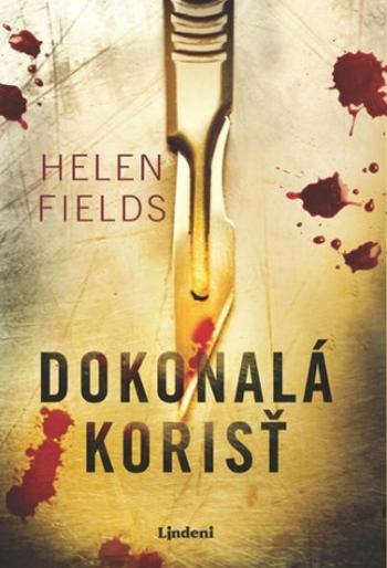 Dokonalá korisť - Helen Fieldsová