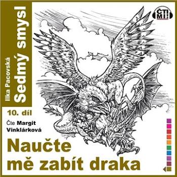 Naučte mě zabít draka ()