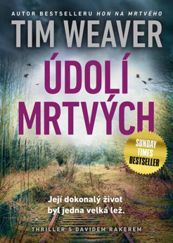 Údolí mrtvých - Tim Weaver