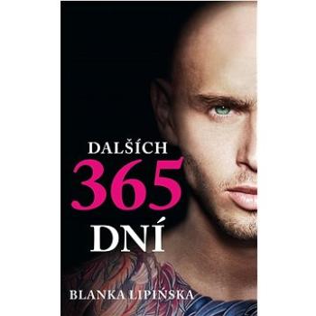 Dalších 365 dní  (978-80-269-1753-3)