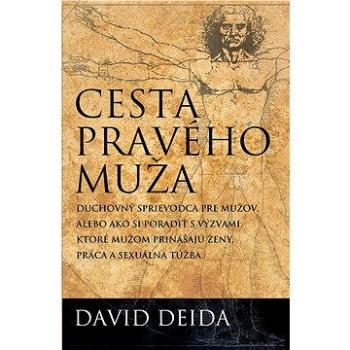 Cesta pravého muža [SK] (978-80-7370-217-5)