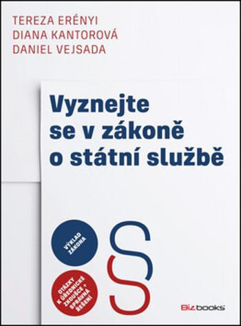 Vyznejte se v zákoně o státní službě (Defekt) - Daniel Vejsada, Diana Kantorová, Tereza Erényi