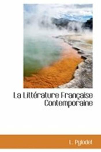 La Littérature Francaise Contemporaine - Mayland Hans J.