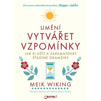 Umění vytvářet vzpomínky (978-80-756-5655-1)