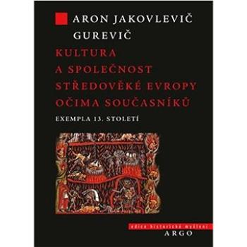 Kultura a společnost středověké Evropy očima současníků: Exempla 13. století (978-80-257-3822-1)