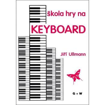 Škola hry na keyboard (9790706509020)