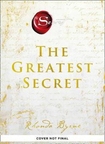 The Greatest Secret - Rhonda Byrne