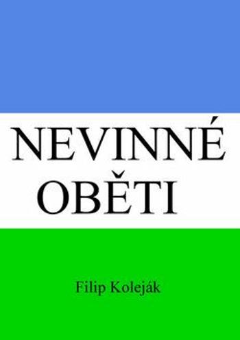 Nevinné oběti - Filip Koleják