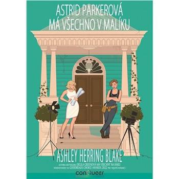 Astrid Parkerová má všechno v malíku (978-80-7594-137-4)
