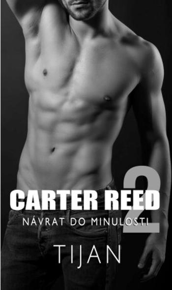 Carter Reed 2 Návrat do minulosti - Tijan