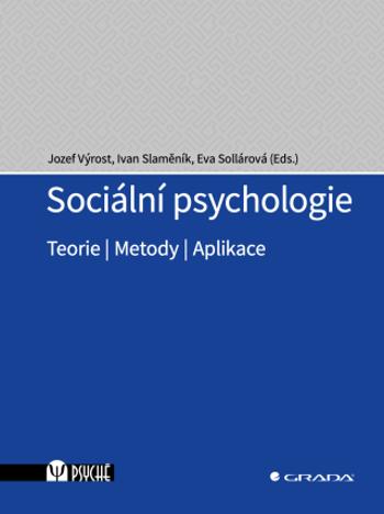 Sociální psychologie - Ivan Slaměník, Jozef Výrost, Eva Sollárová - e-kniha